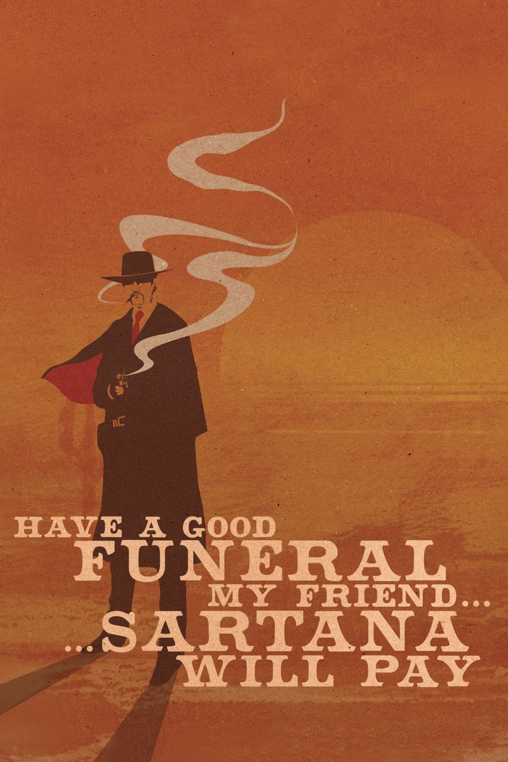 Have a Good Funeral, My Friend… Sartana Will Pay