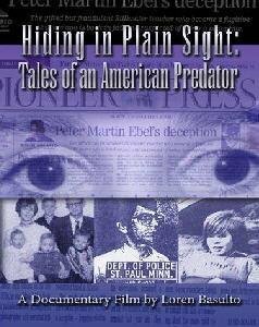 Hiding in Plain Sight: Tales of an American Predator