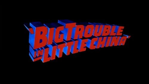 Big Trouble in Little China