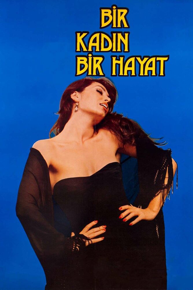 Bir kadin, bir hayat