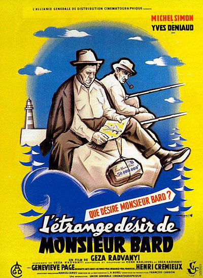 L'étrange désir de Monsieur Bard