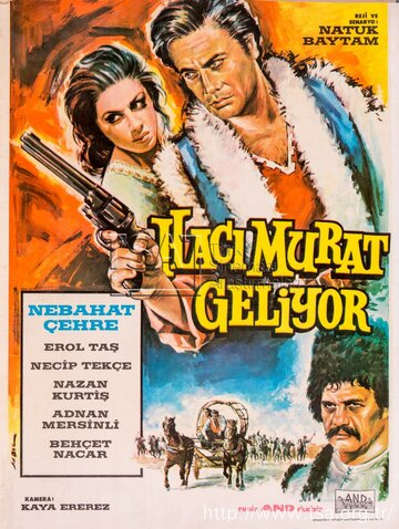 Haci Murat geliyor