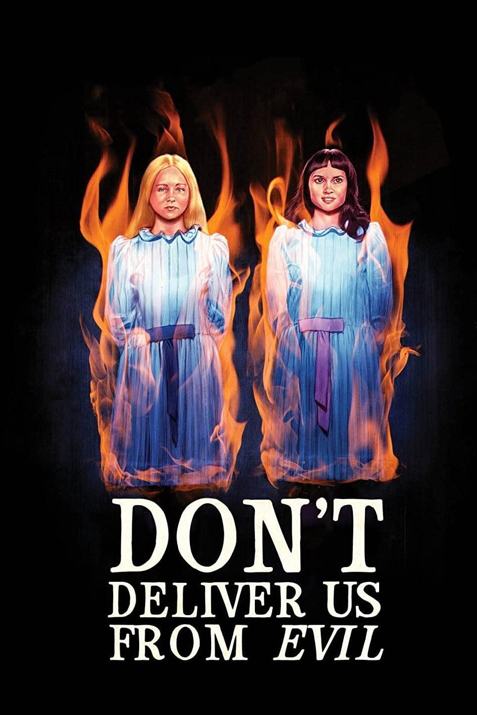 Don't Deliver Us from Evil