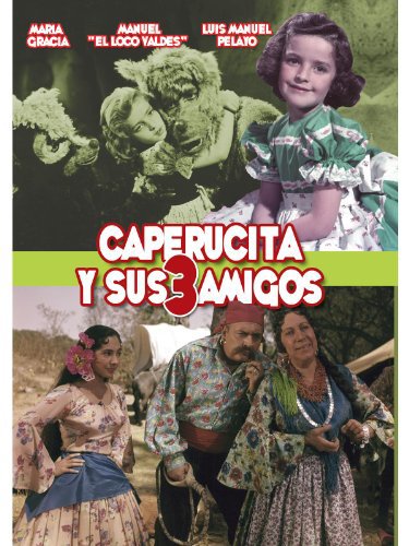 Caperucita y sus tres amigos