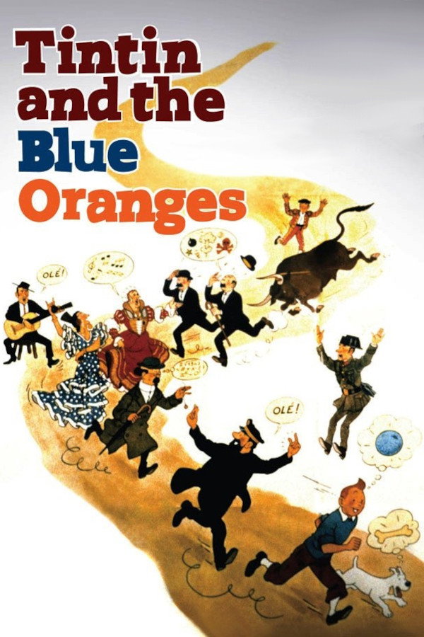 Tim und Struppi und die blauen Orangen