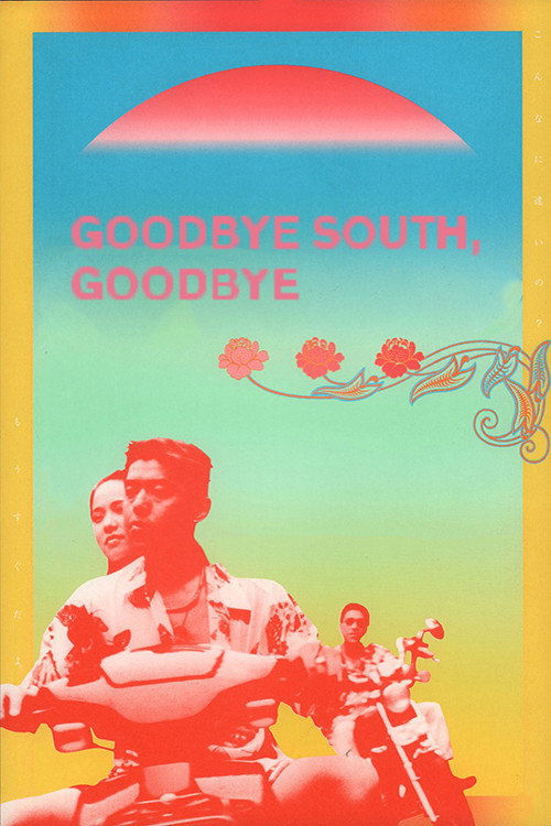 Goodbye South, Goodbye