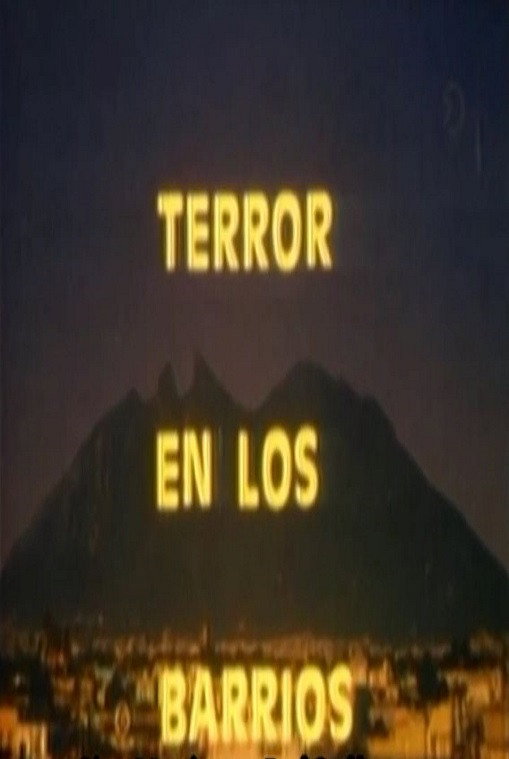 Terror en los barrios