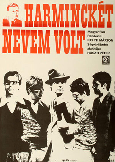 Harminckét nevem volt