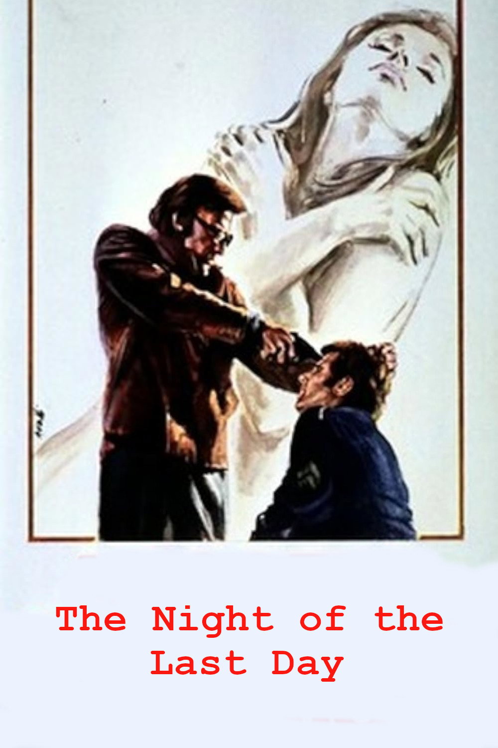 La notte dell'ultimo giorno