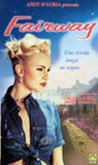 Fairway - una strada lunga un sogno