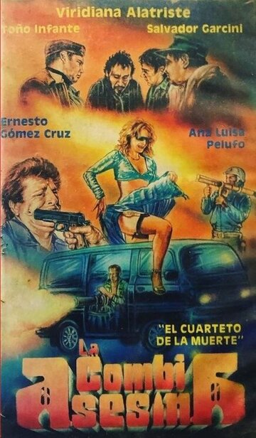 La combi asesina
