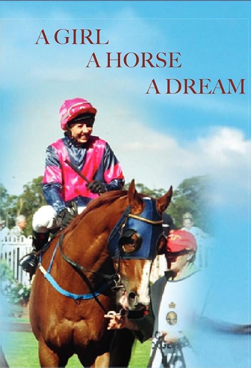 A Girl a Horse a Dream