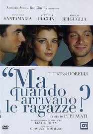 Ma quando arrivano le ragazze?