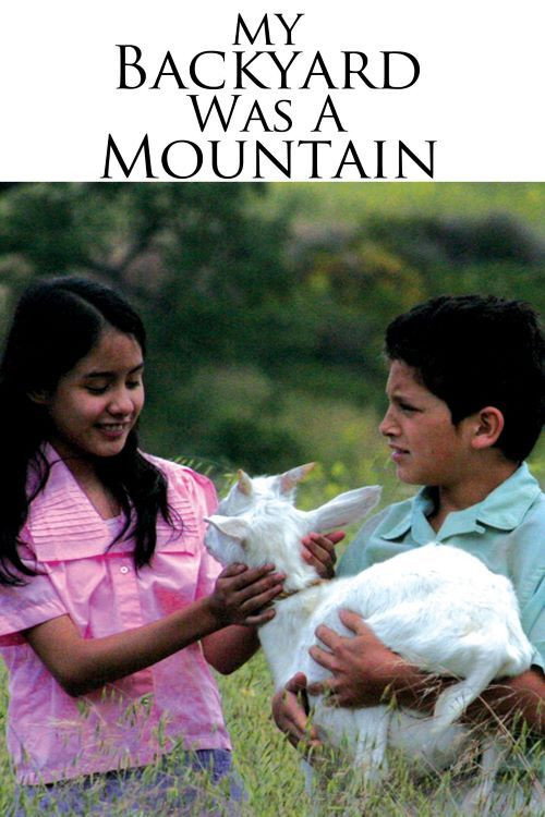 My Backyard Was a Mountain
