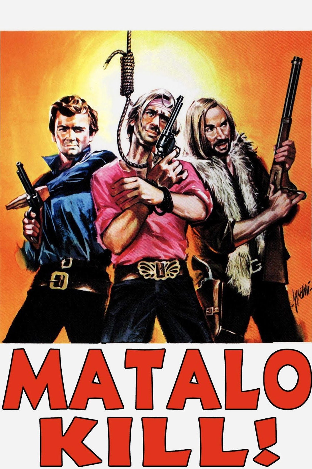 Matalo! (Kill Him)