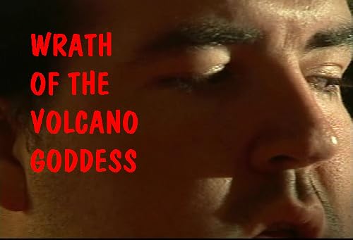 Wrath of the Volcano Goddess