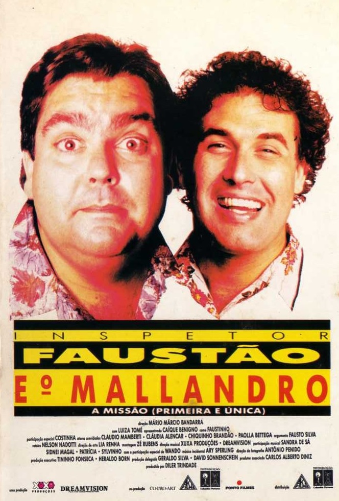 Inspetor Faustão e o Mallandro: A Missão (Primeira e Única)