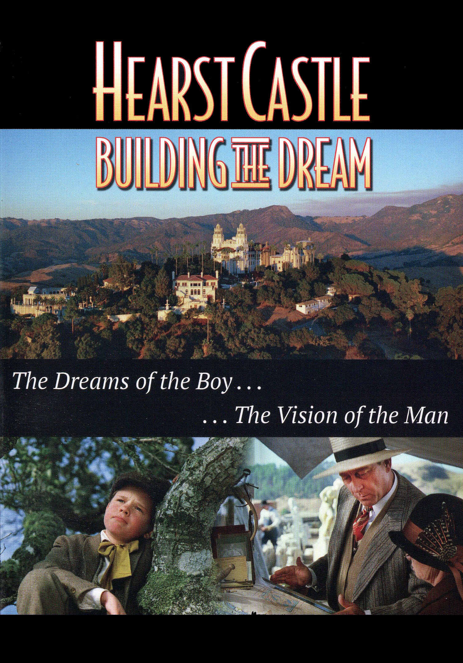 Hearst Castle: Building the Dream