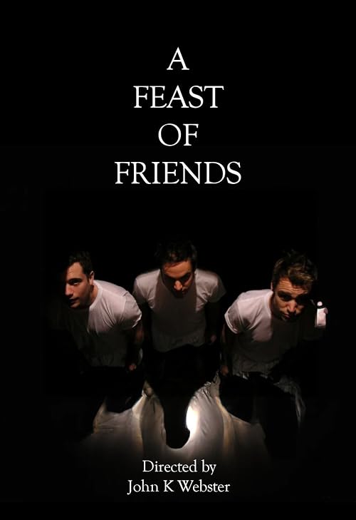 A Feast of Friends
