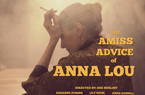 The Amiss Advice of Anna Lou