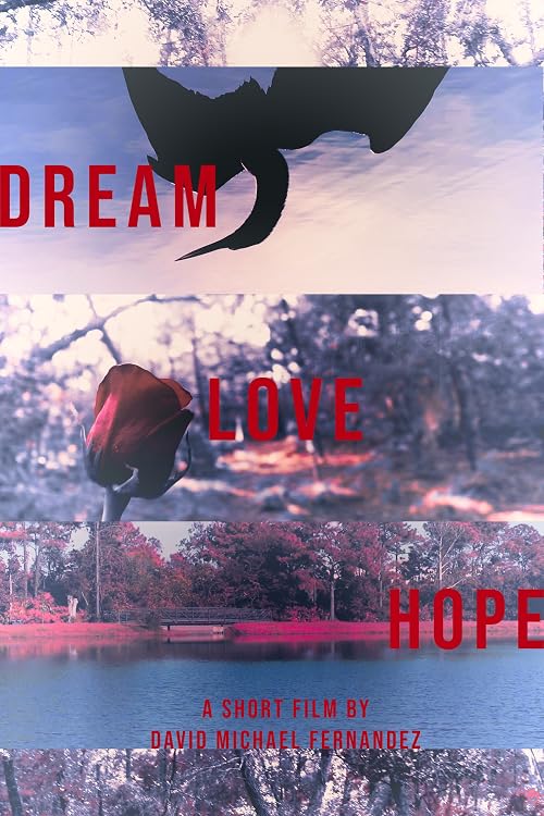 Dream, Love, Hope