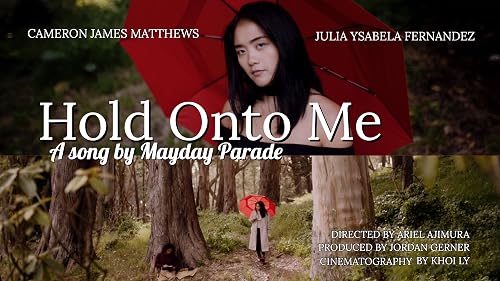 Hold Onto Me