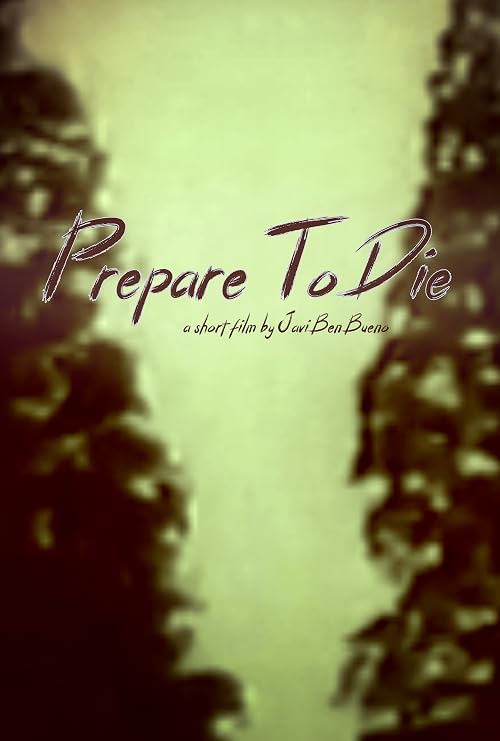 Prepare to Die