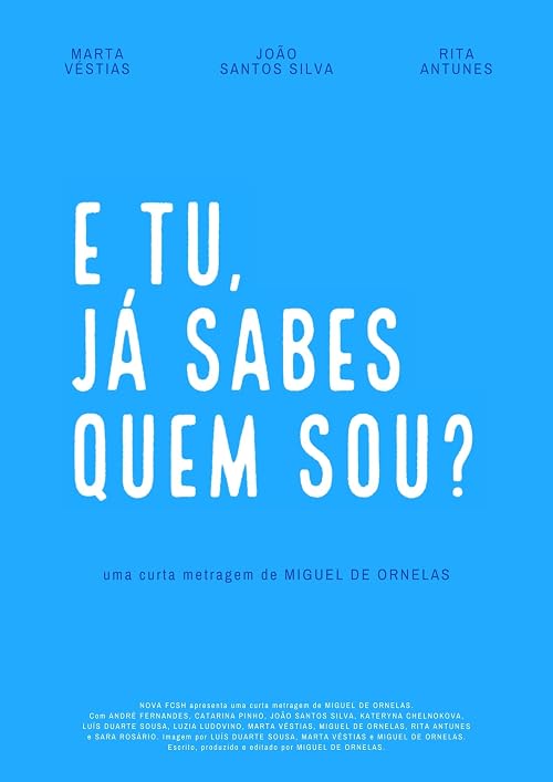 E tu, já sabes quem sou?