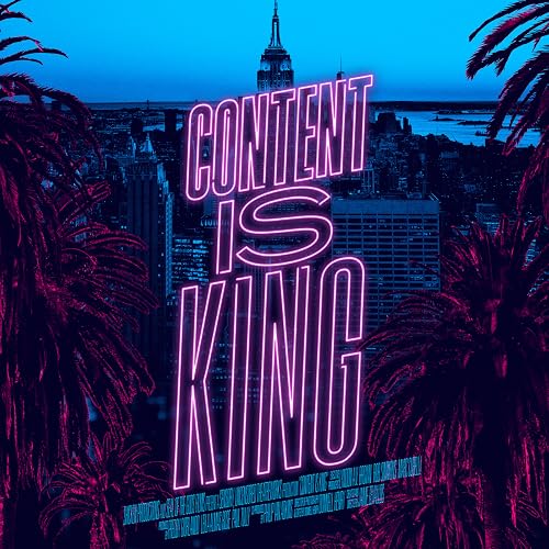 Content Is King