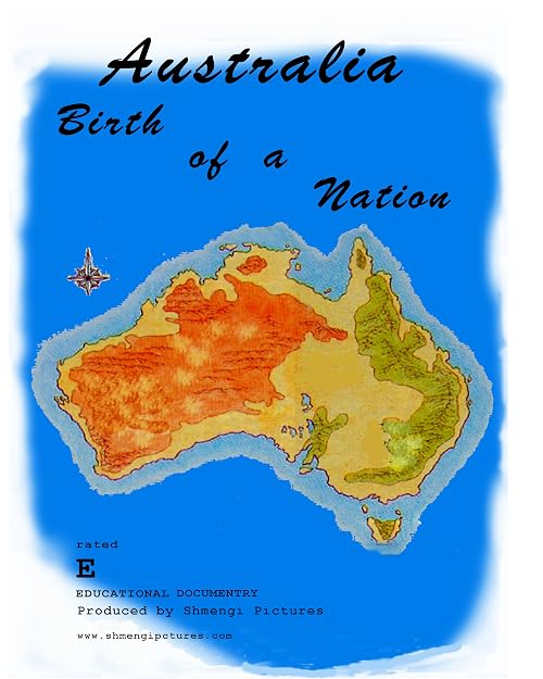 Australia, Birth of a Nation