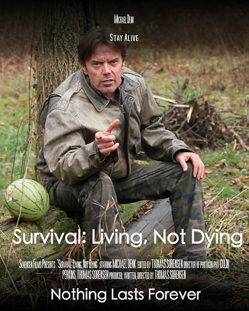 Survival: Living, Not Dying