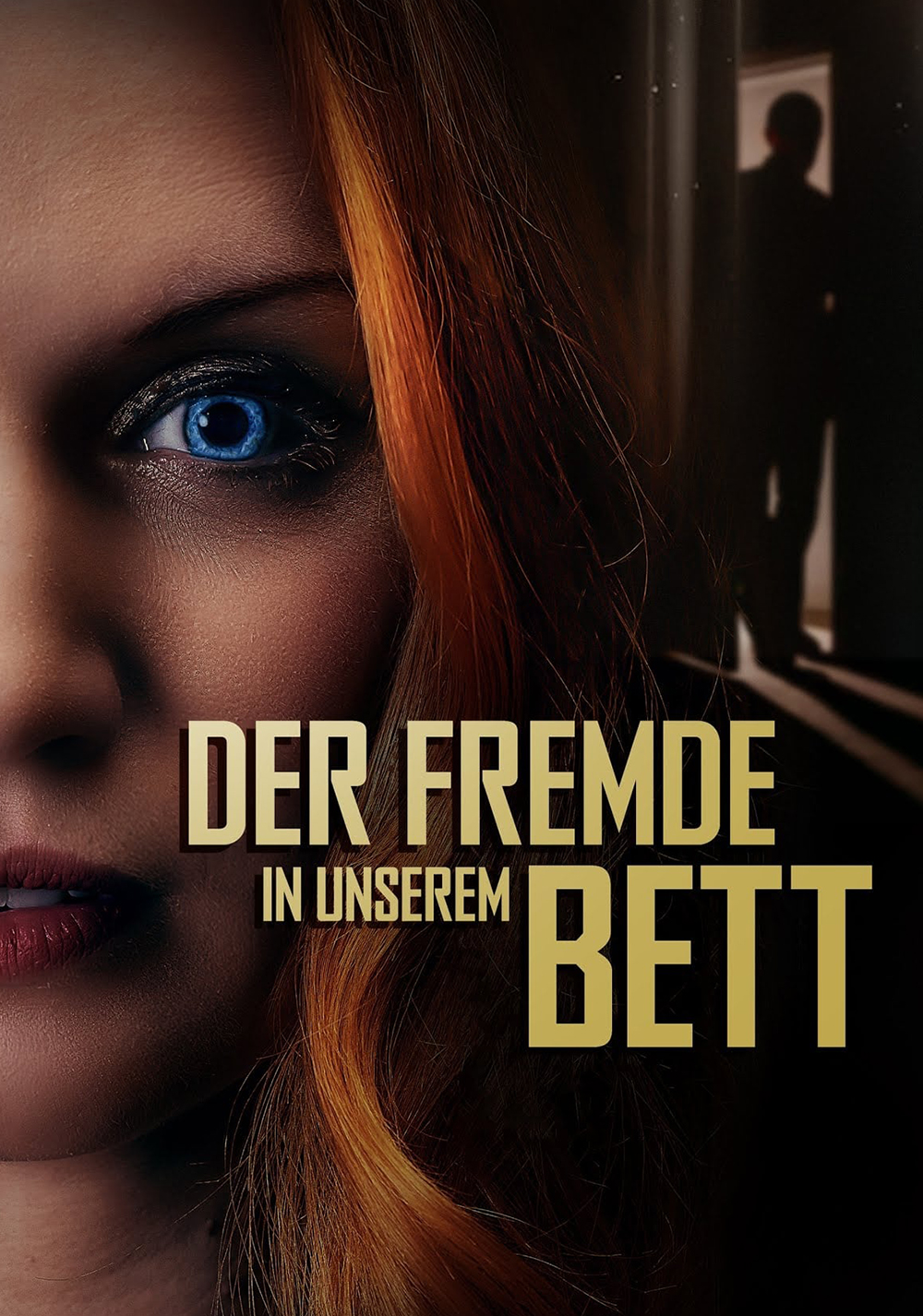 Der Fremde in unserem Bett