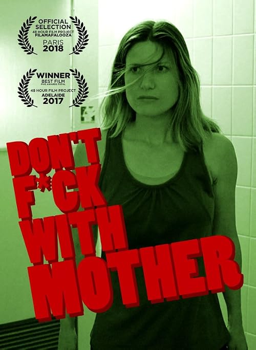 Don't Fuck With Mother