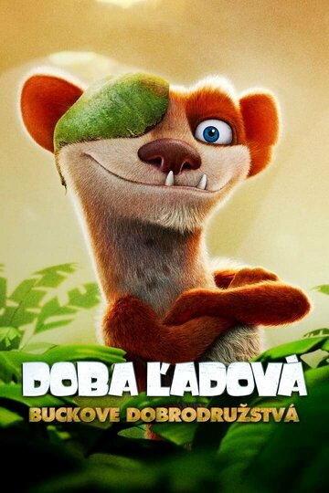 Ice Age - Die Abenteuer von Buck Wild