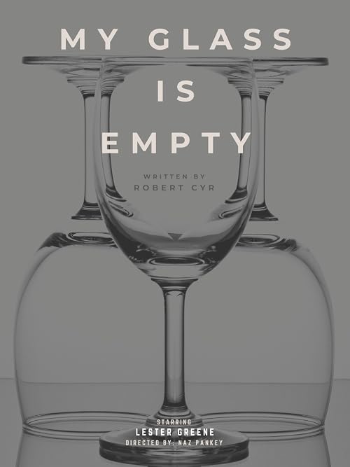 My Glass is Empty
