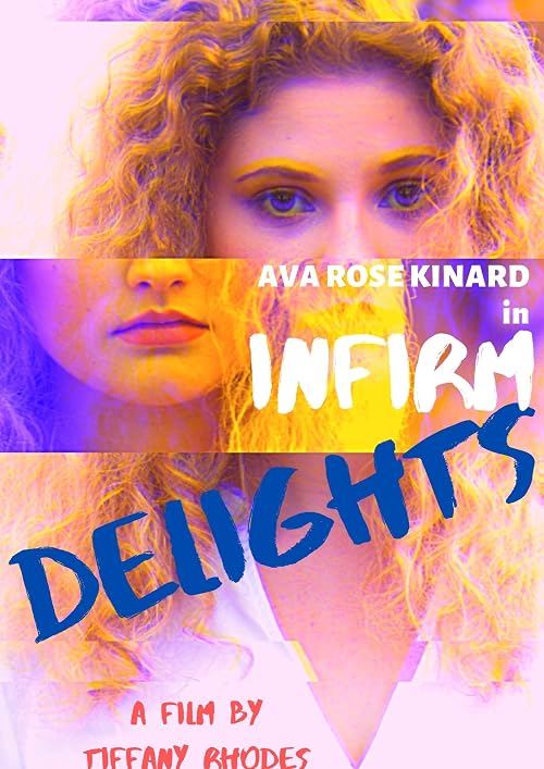 Infirm Delight