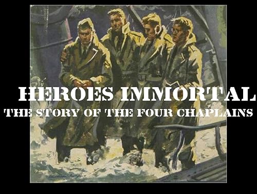 Heroes Immortal: The Story of the Four Chaplains