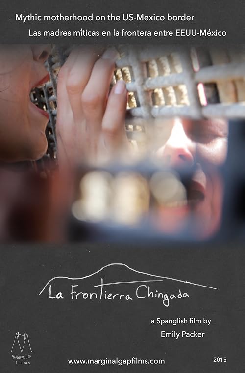 La Frontierra Chingada