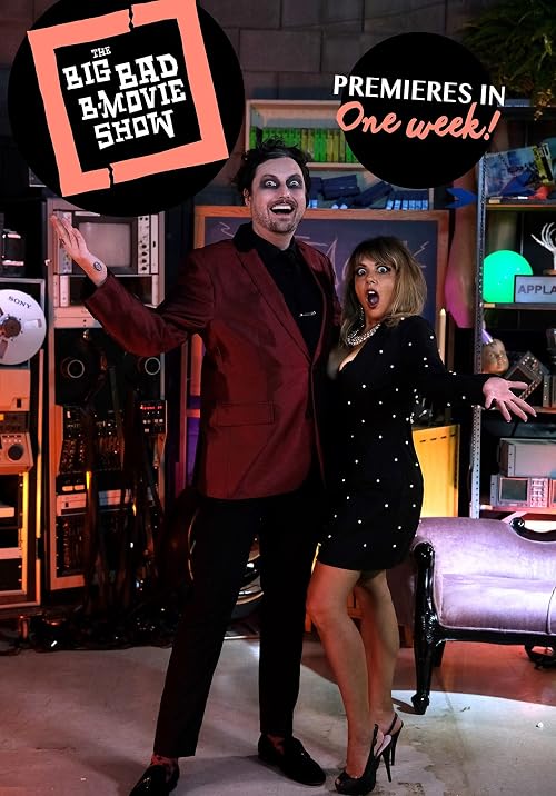 The Big Bad B-Movie Show