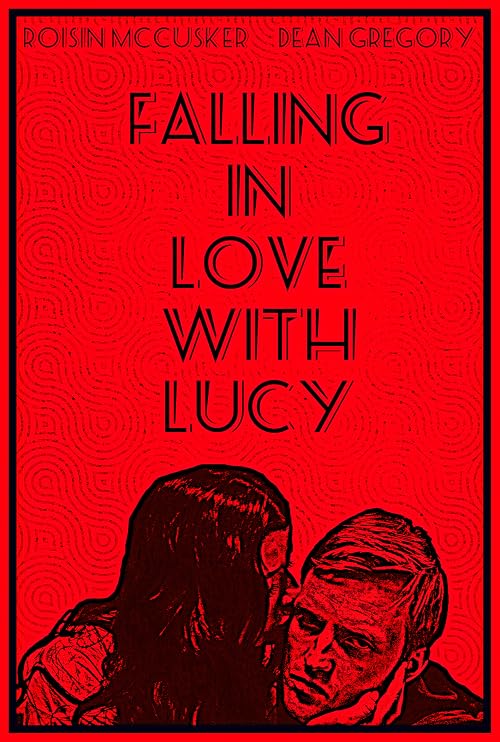 Falling in Love with Lucy