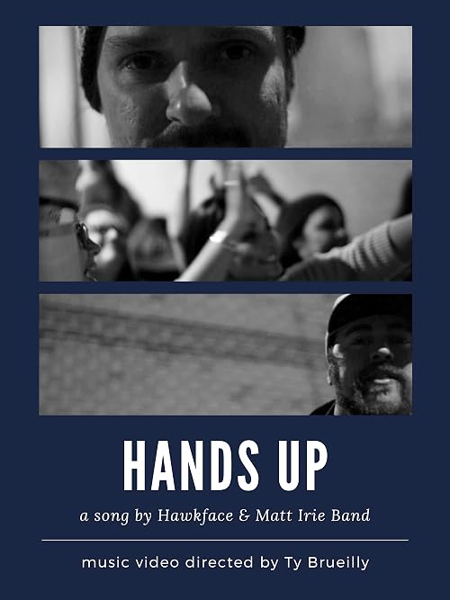 Hands Up - Hawkface & Matt Irie Band