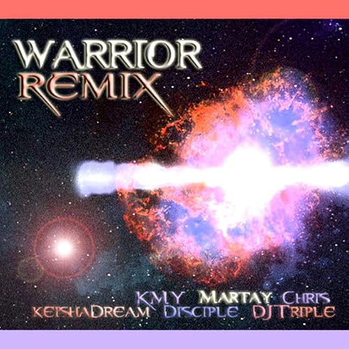 Warrior- Remix