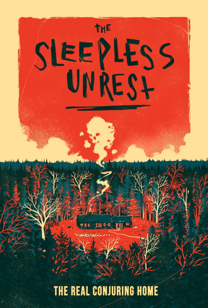 The Sleepless Unrest: The Real Conjuring Home