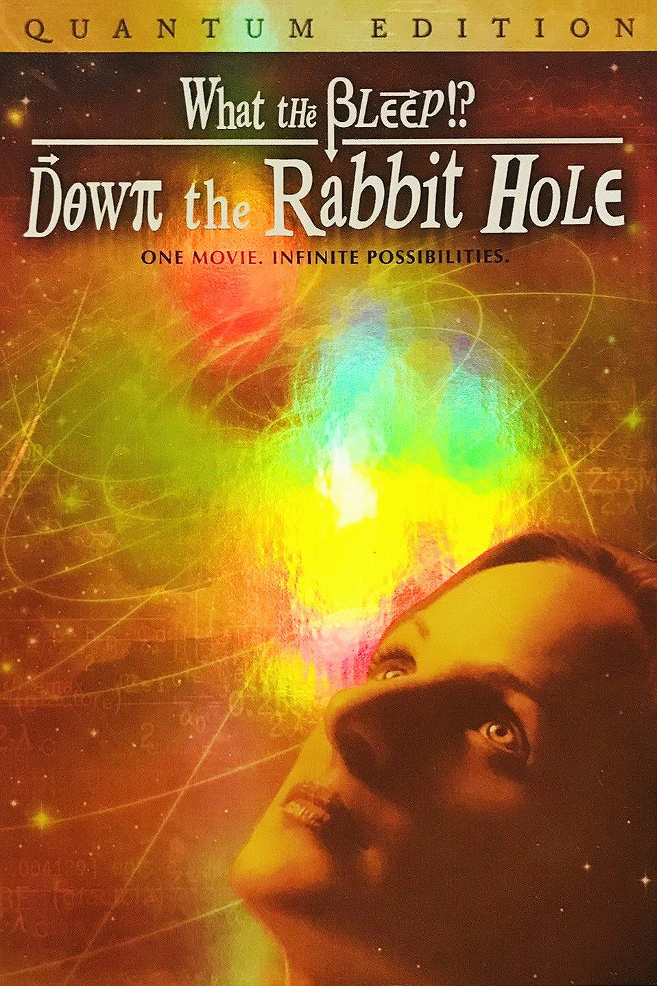 What the Bleep!?: Down the Rabbit Hole