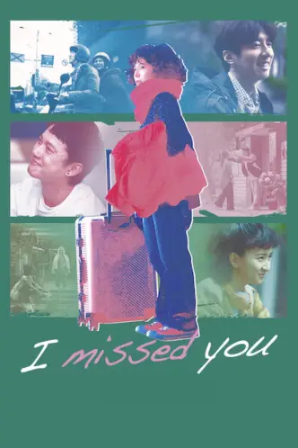I missed you: Director's Cut