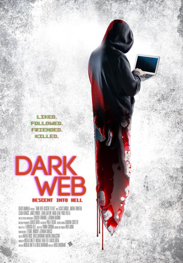 Dark Web: Descent Into Hell