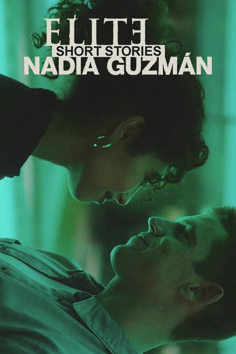 Élite-Kurzgeschichten: Nadia – Guzmán