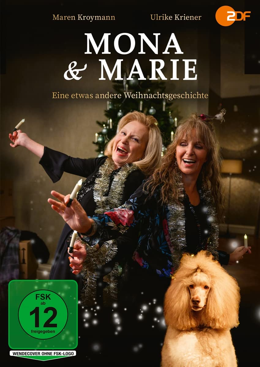 Mona & Marie: Eine etwas andere Weihnachtsgeschichte