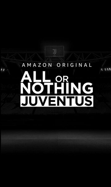 All or Nothing: Juventus