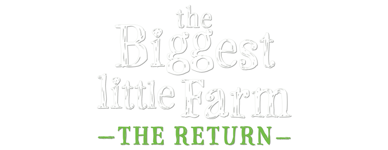 The Biggest Little Farm: The Return